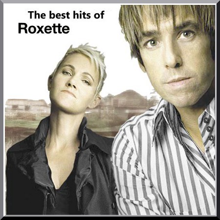 Roxette - The Best Of Roxette