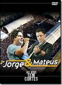 DVD Jorge & Mateus - Ao Vivo Sem Cortes