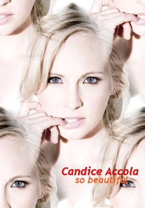 Accola Firstname Candice Nickname Candy enge Freunde Date of Birth